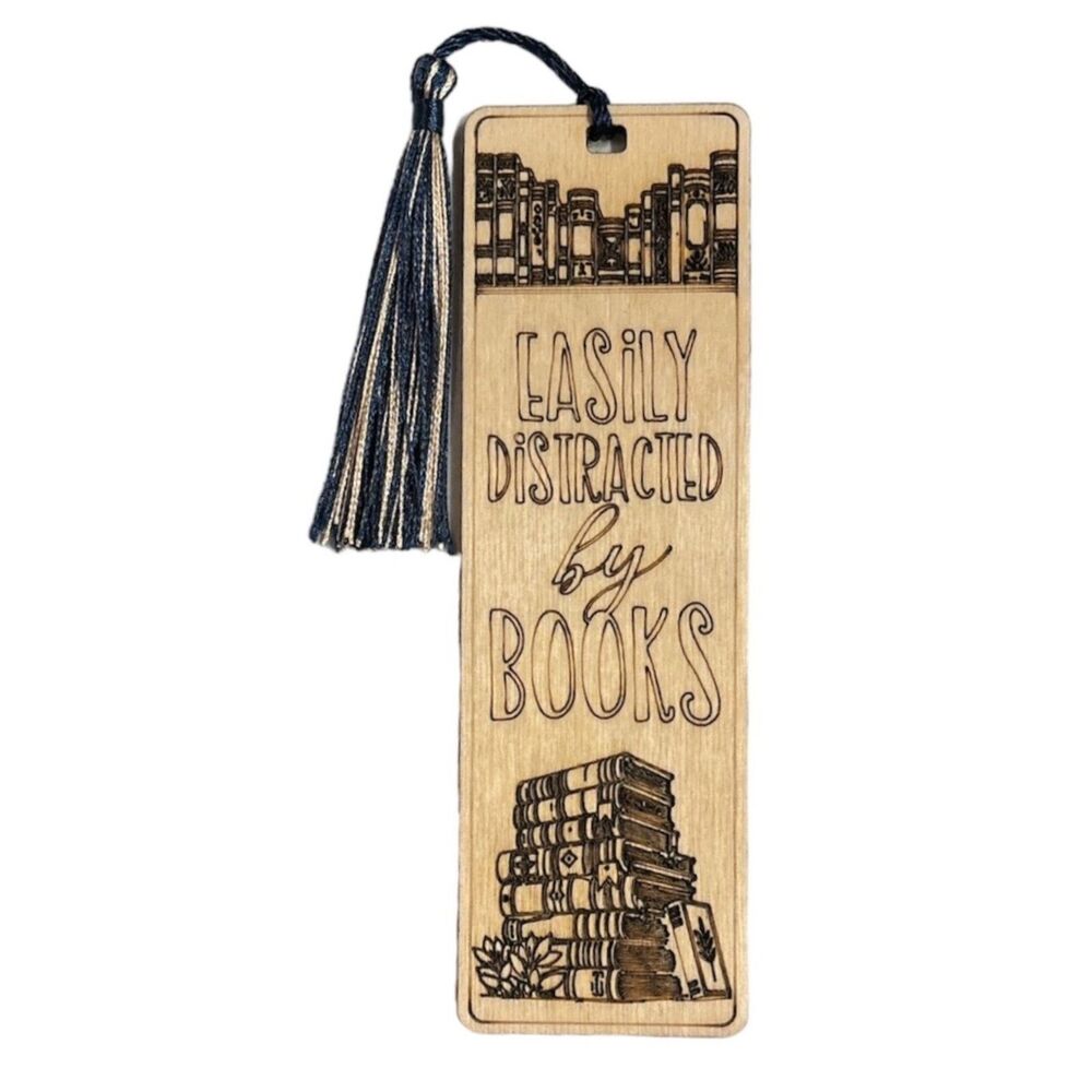 6" Wood Bookmark - Easily Distracted by Books - B033